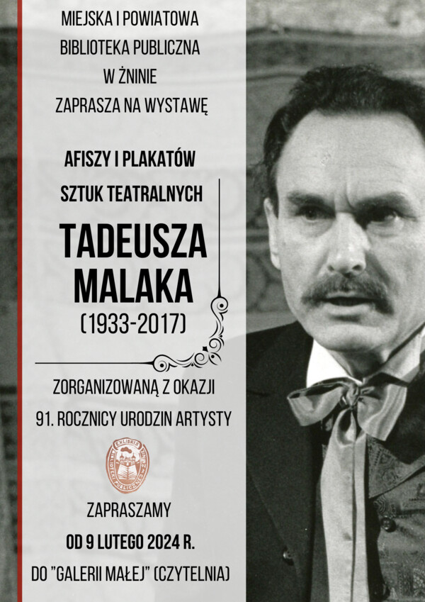 Zapraszamy na wystawę z okazji 91. rocznicy urodzin Tadeusza Malaka