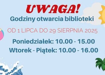 Wakacyjne godziny otwarcia biblioteki