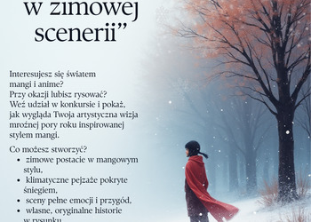 Konkurs plastyczny „Manga w zimowej scenerii”