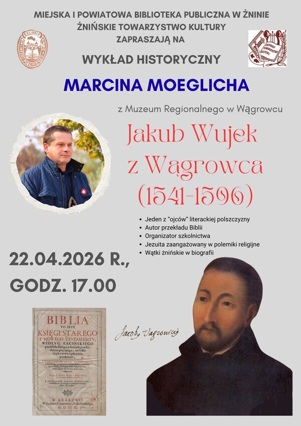 Wykład historyczny Marcina Moeglicha o Jakubie Wujku
