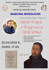 Wykład historyczny Marcina Moeglicha o Jakubie Wujku