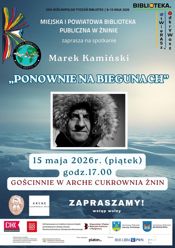 Festiwal Podróżniczy 2026 - Spotkanie z Markiem Kamińskim (gościnnie w ARCHE Cukrownia Żnin)