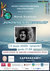 Festiwal Podróżniczy 2026 - Spotkanie z Markiem Kamińskim (gościnnie w ARCHE Cukrownia Żnin)