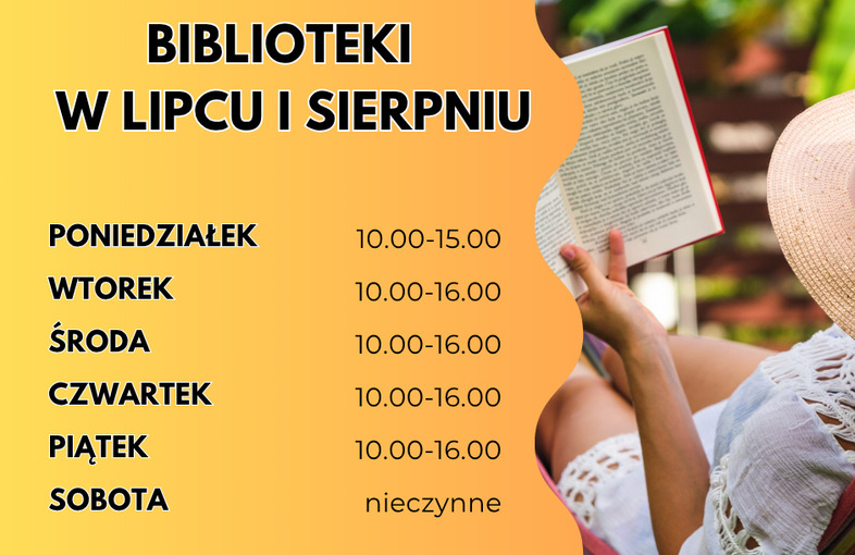 UWAGA! Godziny otwarcia Biblioteki w lipcu i sierpniu